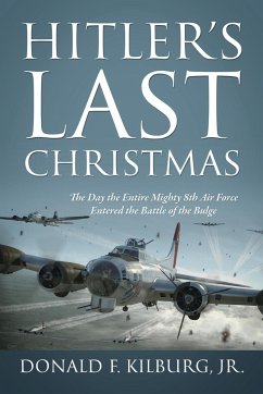 Hitler's Last Christmas - Kilburg, Donald F