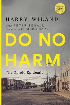 Do No Harm - Wiland, Harry; Segall, Peter; Lewis Nelson, M. D.