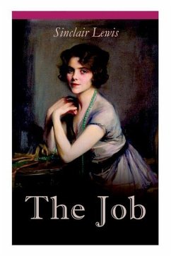 THE Job: The Struggles of an Unconventional Woman in a Man's World - Lewis, Sinclair