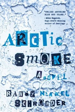Arctic Smoke - Schroeder, Randy