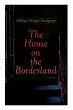 The House on the Borderland - Bild 1