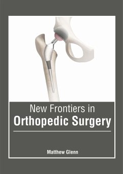 New Frontiers in Orthopedic Surgery