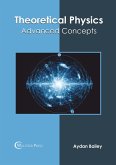 Theoretical Physics: Advanced Concepts