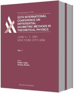 Differential Geometric Methods in Theoretical Physics - Proceedings of the XX International Conference (in 2 Volumes)