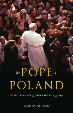 The Pope in Poland - Felak, James