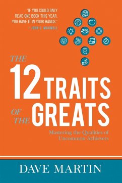 The 12 Traits of the Greats - Martin, Dave