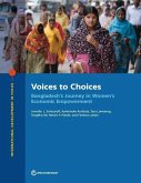 Voices to Choices: Bangladesh's Journey in Women's Economic Empowerment