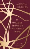 10 Voyages Through the Human Mind: Christmas Lectures from the Royal Institution
