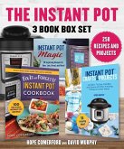 Instant Pot 3 Book Box Set: 250 Recipes and Projects, 3 Great Books, 1 Low Price!