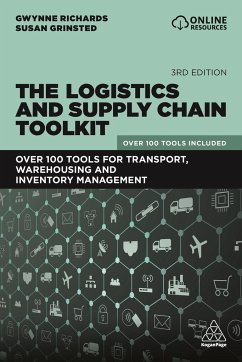 The Logistics and Supply Chain Toolkit - Richards, Gwynne; Grinsted, Susan
