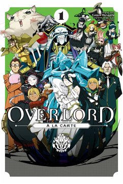 Overlord a la Carte, Vol. 1 - Maruyama, Kugane
