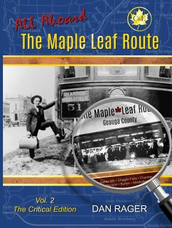 The Maple Leaf Route Vol. 2 The Critical Edition - Rager, Dan