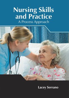 Nursing Skills and Practice: A Process Approach