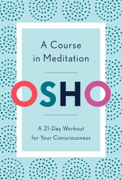 A Course in Meditation - Osho