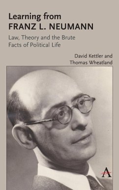 Learning from Franz L. Neumann - Kettler, David; Wheatland, Thomas