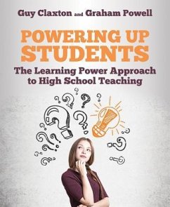 Powering Up Students - Claxton, Guy; Powell, Graham