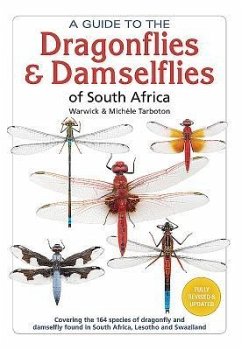 A Guide to the Dragonflies & Damselflies of South Africa: Covering the 164 Species of Dragonfly and Damselfly Found in South Africa, Lesotho and Swazi - Tarboton, Warwick; Tarboton