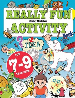 Really Fun Activity Book For 7-9 Year Olds - Macintyre, Mickey