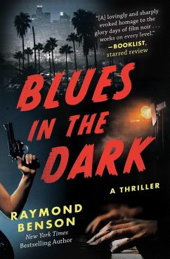 Blues in the Dark: A Thriller - Benson, Raymond