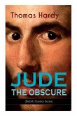 JUDE THE OBSCURE (British Classics Series): Historical Romance Novel