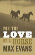 For the Love of a Horse - Bild 1