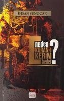 Neden Kuran-i Kerim Hedef - Senocak, Ihsan