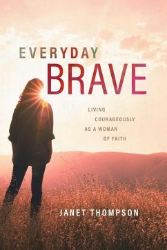 Everyday Brave - Thompson, Janet