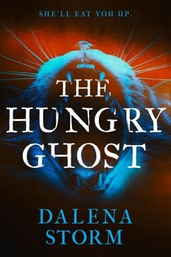 The Hungry Ghost - Storm, Dalena