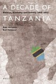 A Decade of Tanzania: Politics, Economy and Society 2005-2017