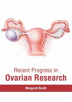 Recent Progress in Ovarian Research