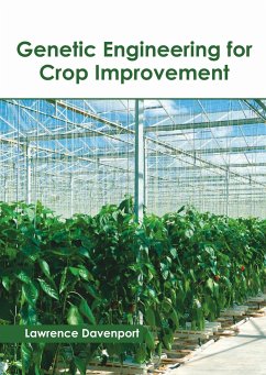 Genetic Engineering for Crop Improvement