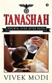 Tanashah: Immortal Even After Death