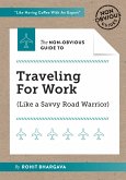 The Non-Obvious Guide to Traveling For Work