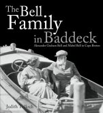 The Bell Family in Baddeck: Alexander Graham Bell and Mabel Bell in Cape Breton