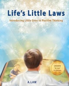 Life's Little Laws: Introducing Little Ones to Positive Thinking - Law, A.
