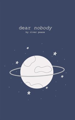 dear nobody - Pease, River