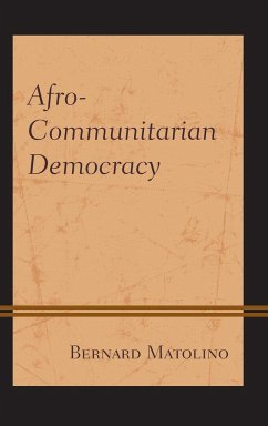 Afro-Communitarian Democracy - Matolino, Bernard