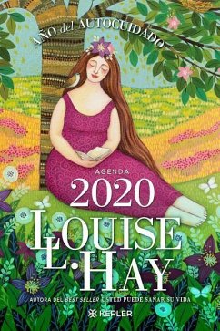 Agenda Louise Hay 2020. Año del Autocuidado - Hay, Louise L.