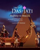 DasJati - Halfway to Heaven: A Photographic Report on the Ten Lives of the Buddha Project