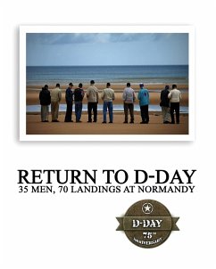 Return to D-Day - The Greatest Generations Foundation; Warriors Publishing Group