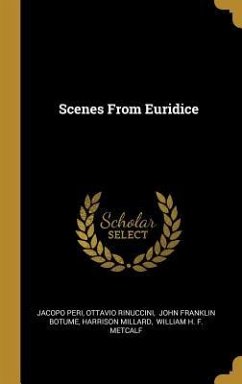 Scenes From Euridice - Peri, Jacopo; Rinuccini, Ottavio