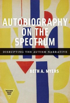 Autobiography on the Spectrum - Myers, Beth A