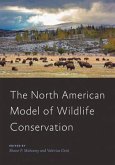 The North American Model of Wildlife Conservation