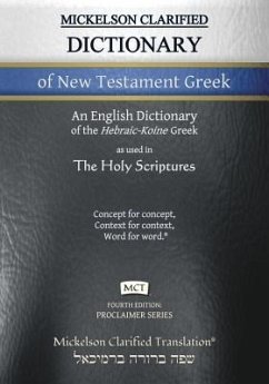 Mickelson Clarified Dictionary of New Testament Greek, MCT