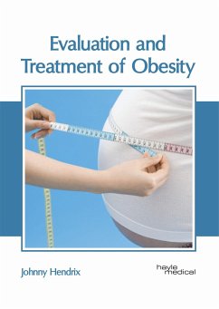 Evaluation and Treatment of Obesity