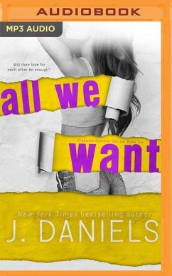 All We Want - Daniels, J.