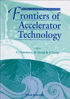 Frontiers of Accelerator Technology - Proceedings of the Joint Us-Cern-Japan International School