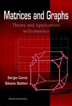 Matrices and Graphs: Theory and Applications to Economics - Proceedings of the Conferences
