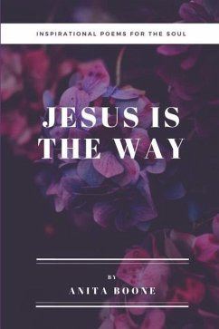 Jesus is The Way - Boone, Anita