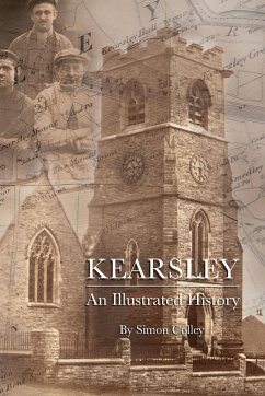 Kearsley - An Illustrated History - Colley, Simon
